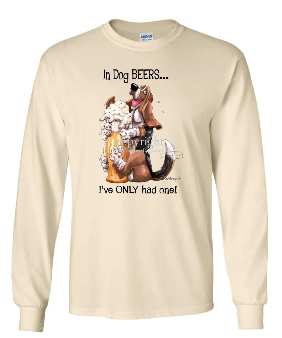 Basset Hound - Dog Beers - Long Sleeve T-Shirt