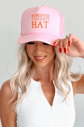 "Hungover Tailgate" Trucker Hat (Light Pink)